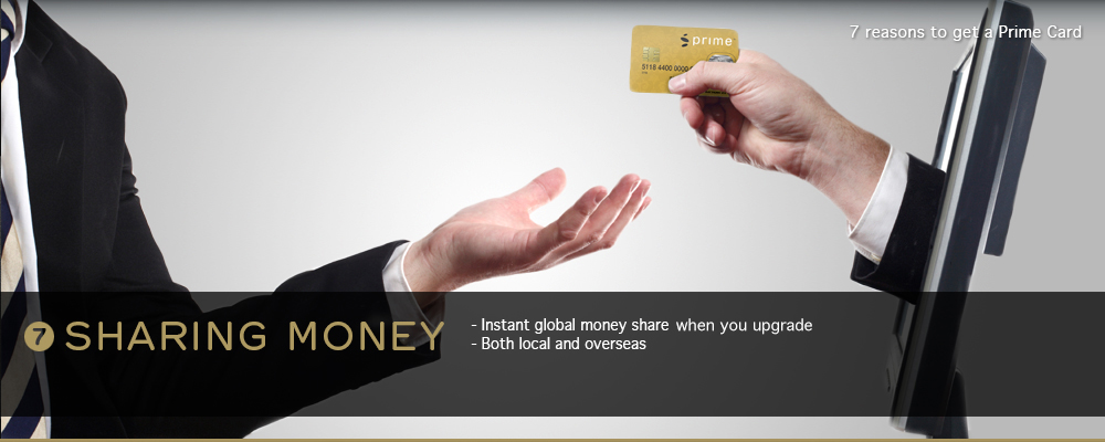 7. SHARING MONEY: Instant global money share, Both local and overseas.
